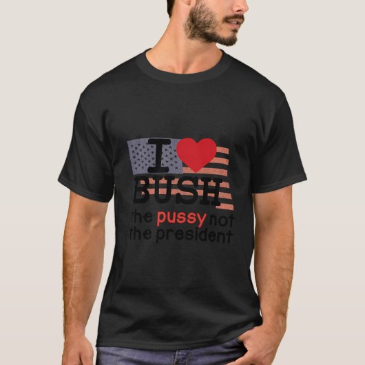 ブッシュが大好き Tシャツ (正面)