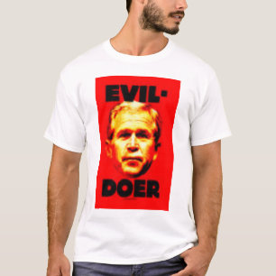 ブッシュの悪の実行家 Tシャツ