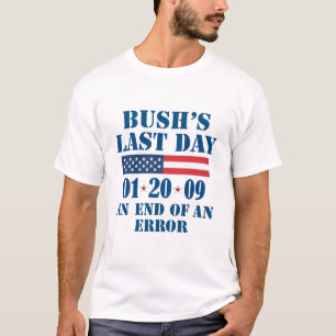 ブッシュの最後の日 Tシャツ