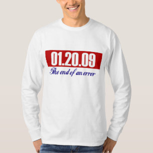 ブッシュ氏の最後の日。エラーの終わり Tシャツ