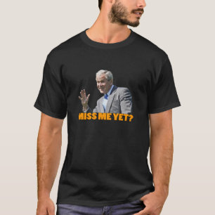 ブッシュ-私をまだ恋しく思って下さいか。 Tシャツ
