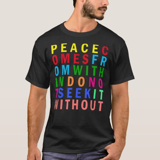 ブッダピースレインボー感動的引用文 Tシャツ (正面)