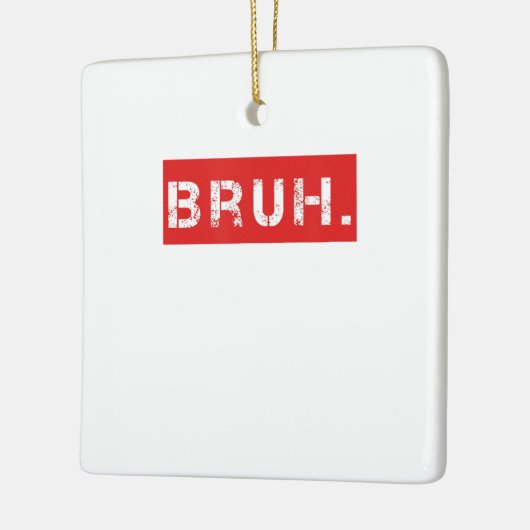 ブラおもしろいミームことわざブラザーグリーティングギフトティーン セラミックオーナメント (左)