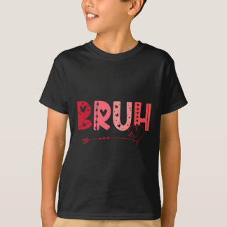 ブラおもしろいミームブラザーグリーティングティーンズボーイメンバル Tシャツ