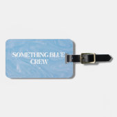 ブライドメイドのための何か青いクルー荷物タグ ラゲッジタグ (正面横)