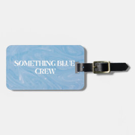 ブライドメイドのための何か青いクルー荷物タグ ラゲッジタグ