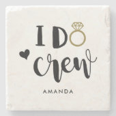 ブライドメイドIはクルーを白黒でプレイ ストーンコースター (正面)