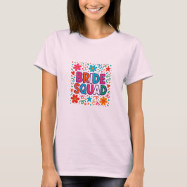 ブライド・スカッド・バチェロレッテ・パーティーTシャツ – お揃いの Tシャツ