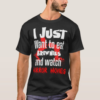 ブラウニーとホラー食べム映画を見たい Tシャツ