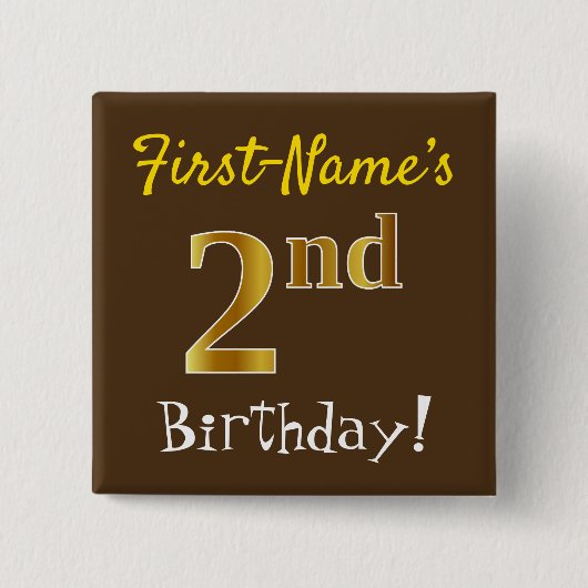 ブラウン、フェイク金ゴールド2回目の誕生日、名前をカスタムする付き 缶バッジ (正面)