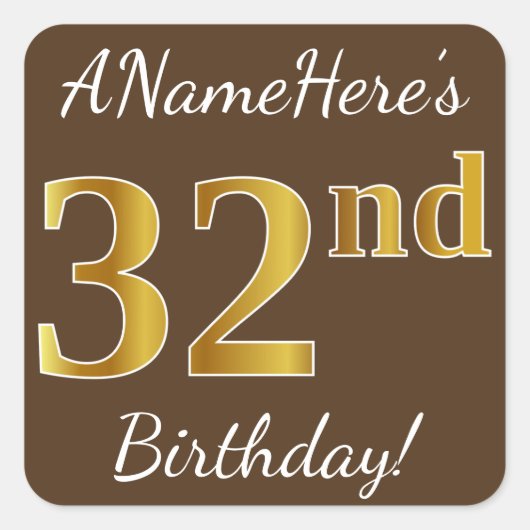 ブラウン、フェイク金ゴールド32番目の誕生日+名前をカスタムする スクエアシール (正面)