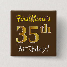 ブラウン、フェイク金ゴールド35番目の誕生日、名前をカスタムする付き 缶バッジ