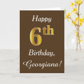 ブラウン、フェイク金ゴールド6番目の誕生日+名前をカスタムする カード (黄色い花)
