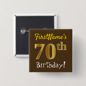 ブラウン、フェイク金ゴールド70th誕生日、名前をカスタムする付き 缶バッジ (正面&裏面)