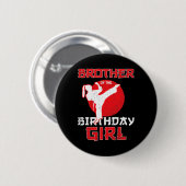 ブラザーオブザ誕生日空手テコンドガールマート 缶バッジ (正面&裏面)