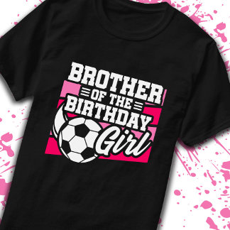 ブラザーオブ誕生日ガールズガールズサッカー誕生日 Tシャツ