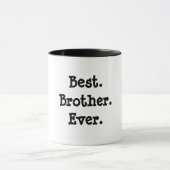 ブラザー最高の・エバー マグカップ (中央)