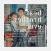 ブラザー最高の・エバー |引用文と写真ギフト ガラスオーナメント (裏面)