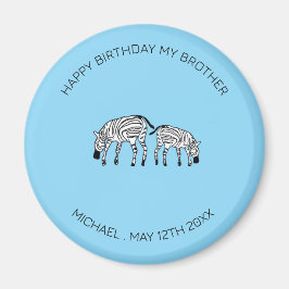 ブラザー誕生日，かわいい幸せケニアゼブラ マグネット