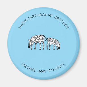 ブラザー誕生日,かわいい幸せケニアゼブラ マグネット