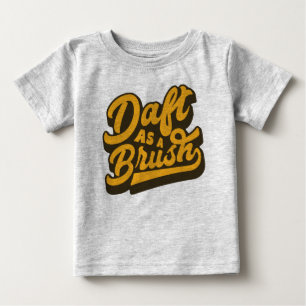 ブラシのヨークシャの英国の俗語のTシャツとして熱狂的 ベビーTシャツ