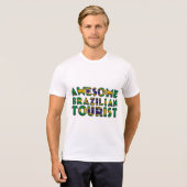 ブラジおもしろいル素晴らし観光客国旗のタイポグラフィ Tシャツ (正面フル)