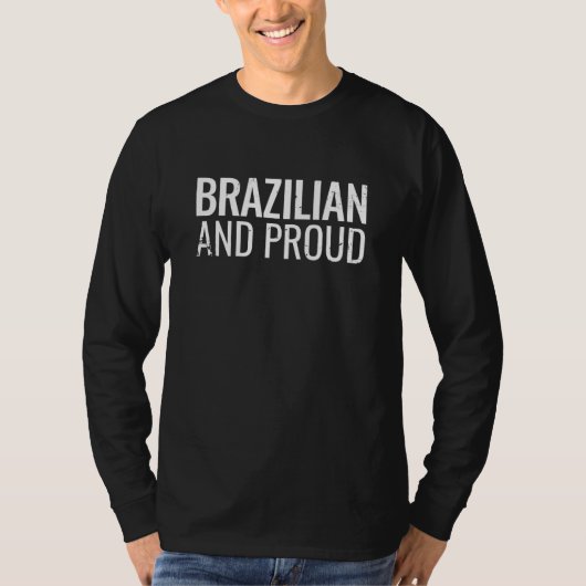 ブラジルとブラジ誇りを持ったル Tシャツ (正面)