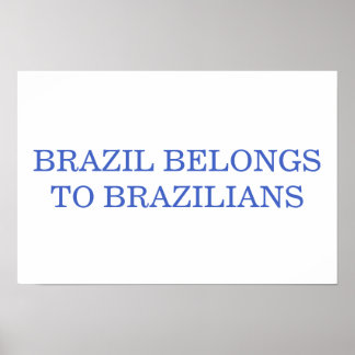 ブラジルはブラジル人のもの 愛国政治 ポスター