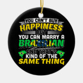 ブラジル人と結婚してブラジルの幸福を手に入れよう セラミックオーナメント (正面)