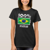 ブラジル国旗のサポート100ブラジルのバッテリ電源 Tシャツ (正面)