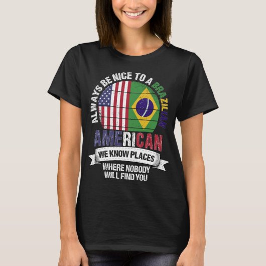 ブラジル米国私たちはブラジル国旗の場所を知っている Tシャツ (正面)
