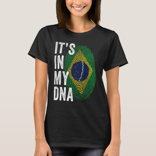 ブラジル それは私のDNAにある ブラジルの指紋 ブラジル Tシャツ (正面)