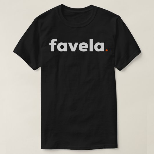ブラジルFavela Brasil Rio de JaneiroブラジルGif Tシャツ (デザイン正面)