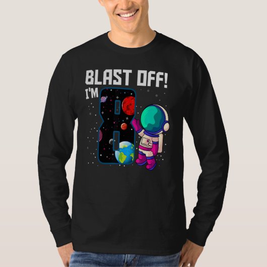 ブラストオフ私は8誕生日宇宙飛行士8宇宙パーティー Tシャツ (正面)