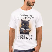 ブラックおもしろいキャットことわざ Tシャツ (正面)