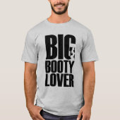 ブラックおもしろい文字グラフィックでビッグBooty Lover Tシャツ (正面)
