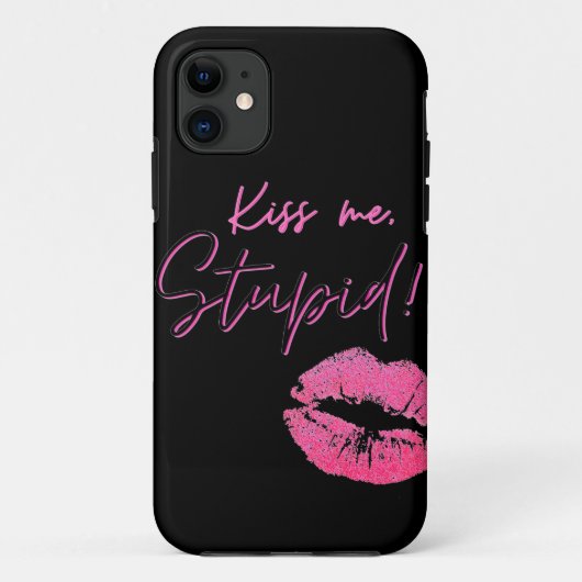 ブラックとピンクの引用文とキス-キス私、愚か！ Case-Mate iPhoneケース (裏面)