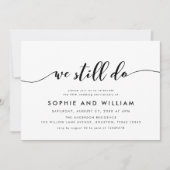 ブラックとホワイトのモダンな結婚記念日パーティーの招待状「We Still Do」 招待状 (正面)