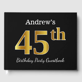 ブラックとメタルゴールドの45歳の誕生日パーティー + 名前入り ゲストブック