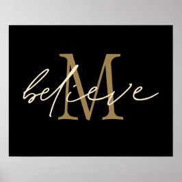 ブラックのゴールド・モノグラムイニシャル Believe ポスター
