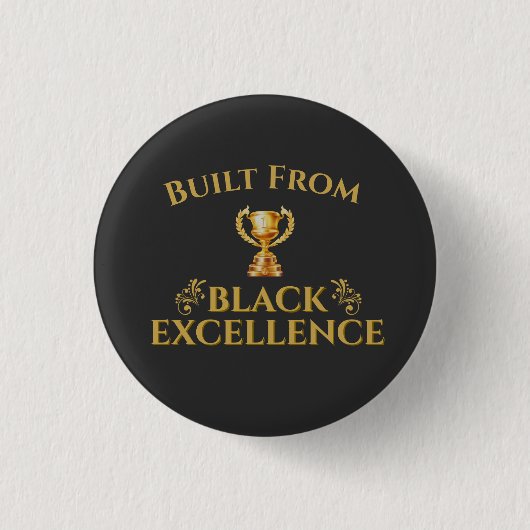 ブラックの卓越性から築かれたレガシー 缶バッジ (正面)