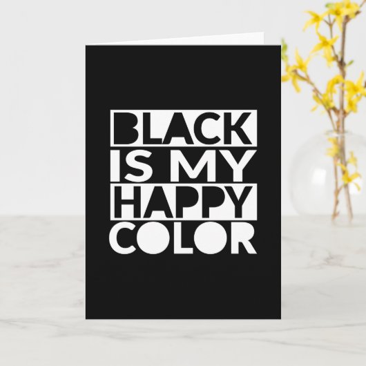 ブラックは私の幸せな色 黒ユーモア カード (黄色い花)