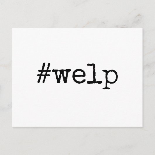 ブラックオンホワイトハッシュタグWelp延期結婚の ポストカード (正面)
