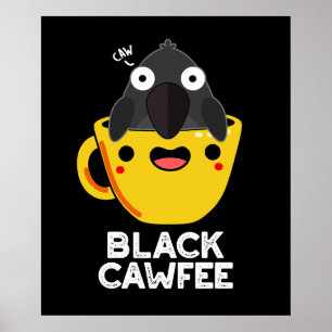 ブラックカおもしろいウフェクロウコーヒープンダーク ポスター