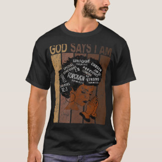 ブラックガール神は私はブラックメラニン歴史モンであると言う Tシャツ