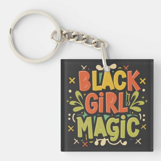 ブラックガール魔法:強さ、美しい、卓越性 キーホルダー (正面)