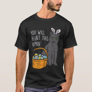 ブラックキャットうさぎ この人間のことを後悔してる イースター 202 Tシャツ