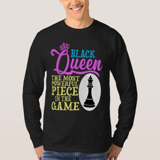 ブラッククイーンは試合で最も強力な作品 Tシャツ (正面)