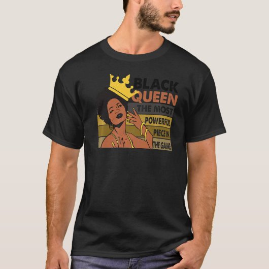 ブラッククイーン私のゲームで最も強力な作品 Tシャツ (正面)