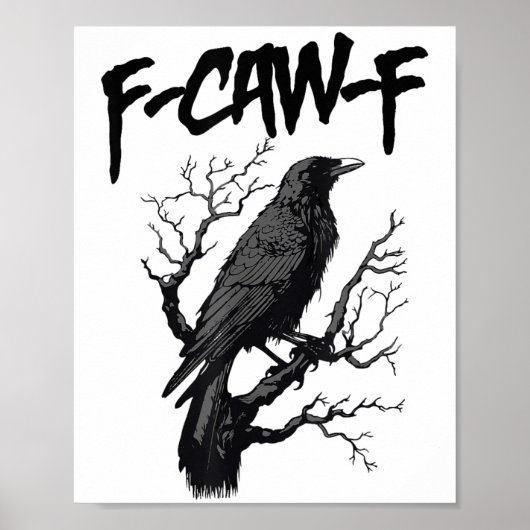 ブラッククロウ、F-caw-fブラックバおもしろいードズ ポスター (正面)